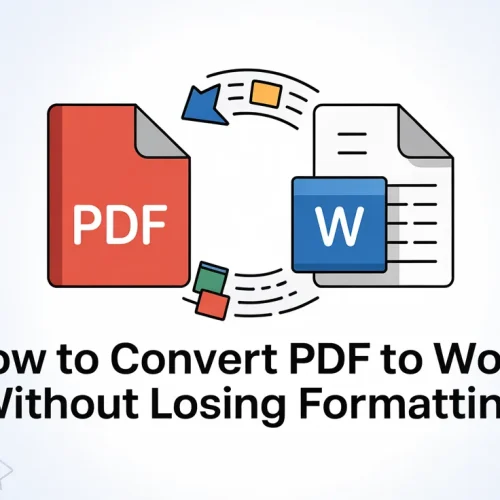 How to Convert PDF to Word Without Losing Formatting